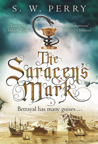 The Saracen's Mark - 9781786498991 by S. W. Perry, 9781786498991