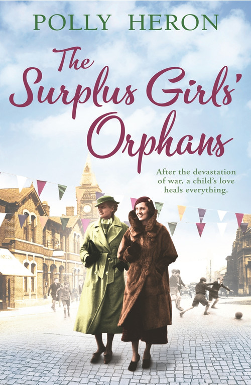The Surplus Girls' Orphans by Polly Heron, 9781786499691
