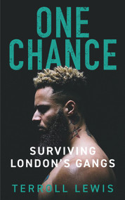 One Chance (Surviving London's Gangs) by Terroll Lewis, 9781913543846