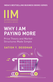 IIMA: Why I Am Paying More by Satish Y Deodhar, 9788184004052