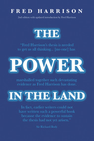 The Power In The Land by Fred Harrison, 9780856835421