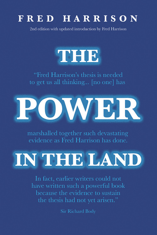 The Power In The Land by Fred Harrison, 9780856835421