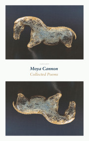 Collected Poems - 9781800170322 by Moya Cannon, 9781800170322