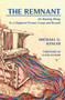 The Remnant (On Burning Wings: To a Displaced Persons Camp and Beyond) by Michael G. Kesler, 9781912676637