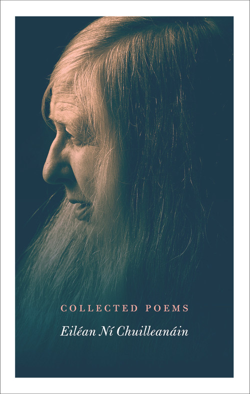 Collected Poems | Eiléan Ní Chuilleanáin by Eiléan Ní Chuilleanáin, 9781930630963