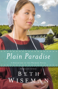 Plain Paradise by Beth Wiseman, 9780718036386