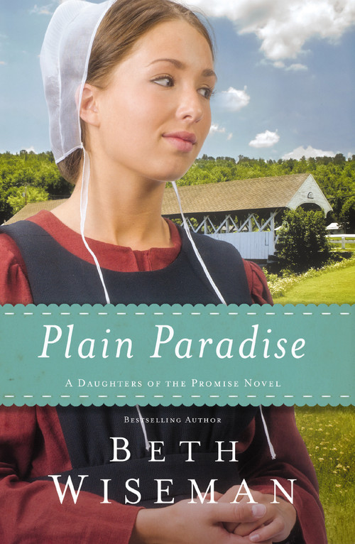 Plain Paradise by Beth Wiseman, 9780718036386