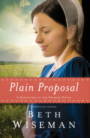Plain Proposal by Beth Wiseman, 9780718036393