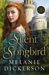 The Silent Songbird (Sweet, YA Retelling of The Little Mermaid) - 9780785240365 by Melanie Dickerson, 9780785240365