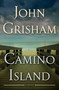 Camino Island (A Novel) by John Grisham, 9780385543026