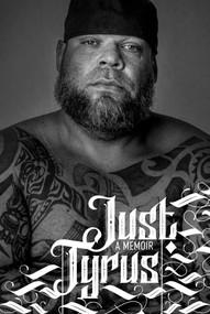 Just Tyrus (A Memoir) by Tyrus, 9781637580660