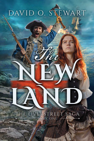 The New Land by David  O. Stewart, 9781637580806