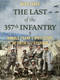The Last of the 357th Infantry (Harold Frank's WWII Story of Faith and Courage) by Mark Hager, 9781684512454