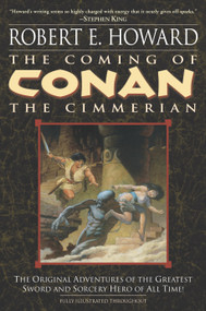 The Coming of Conan the Cimmerian (Book One) by Robert E. Howard, 9780345461513