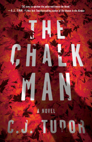 The Chalk Man (A Novel) - 9781524760991 by C. J. Tudor, 9781524760991