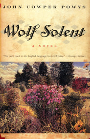 Wolf Solent by John Cowper Powys, 9780375703072
