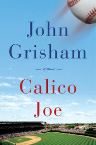 Calico Joe - 9780385536073 by John Grisham, 9780385536073