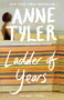 Ladder of Years (A Novel) by Anne Tyler, 9780449910573