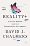 Reality+ (Virtual Worlds and the Problems of Philosophy) by David J. Chalmers, 9780393635805