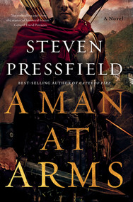 A Man at Arms (A Novel) - 9780393882391 by Steven Pressfield, 9780393882391