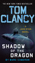 Tom Clancy Shadow of the Dragon - 9780593188101 by Marc Cameron, 9780593188101