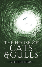 The House of Cats and Gulls - 9780857668783 by Stephen Deas, 9780857668783