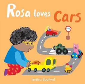 Rosa Loves Cars - 9781786285249 by Jessica Spanyol, Jessica Spanyol, 9781786285249