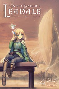 In the Land of Leadale, Vol. 4 (light novel) by Ceez, Tenmaso, Jessica Lange, 9781975322182