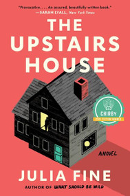 The Upstairs House (A Novel) - 9780062975836 by Julia Fine, 9780062975836
