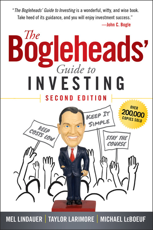 The Bogleheads' Guide to Investing - 9781119847670 by Mel Lindauer, Taylor Larimore, Michael LeBoeuf, John C. Bogle, 9781119847670