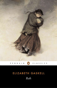 Ruth - 9780140434309 by Elizabeth Gaskell, Angus Easson, Angus Easson, Angus Easson, 9780140434309