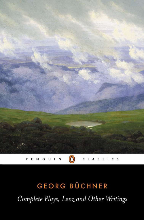 Complete Plays, Lenz, and Other Writings by Georg Buchner, 9780140445862