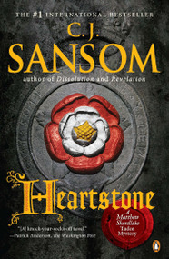 Heartstone (A Matthew Shardlake Tudor Mystery) by C. J. Sansom, 9780143120650