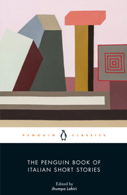 The Penguin Book of Italian Short Stories by Jhumpa Lahiri, Jhumpa Lahiri, 9780241299852
