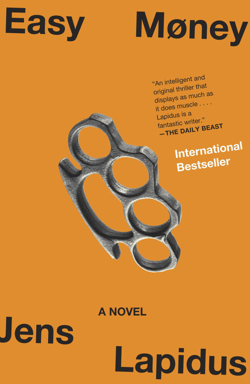 Easy Money (A Novel) by Jens Lapidus, Astri von Arbin Ahlander, 9780307390233