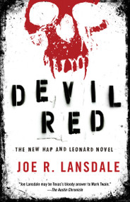Devil Red by Joe R. Lansdale, 9780307455468