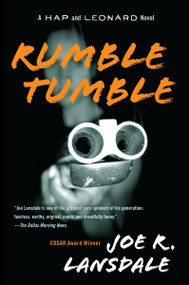 Rumble Tumble (A Hap and Leonard Novel (5)) by Joe R. Lansdale, 9780307455512