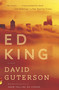 Ed King by David Guterson, 9780307455901