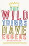 The Wild Things (A Novel) by Dave Eggers, 9780307475466