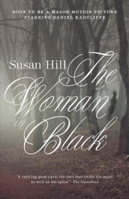 The Woman in Black (A Ghost Story) by Susan Hill, 9780307950215