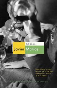 All Souls - 9780307950772 by Javier Marías, John Banville, 9780307950772