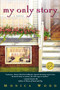 My Only Story (A Novel) by Monica Wood, 9780345442932