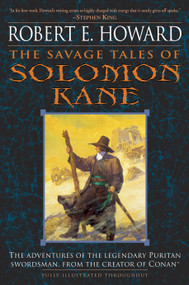The Savage Tales of Solomon Kane by Robert E. Howard, 9780345461506