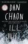 Ill Will (A Novel) by Dan Chaon, 9780345476050