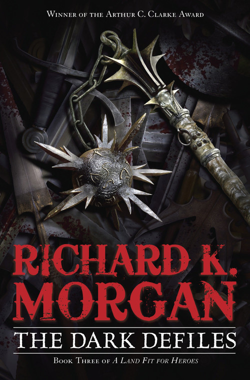 The Dark Defiles by Richard K. Morgan, 9780345493101