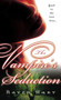 The Vampire's Seduction by Raven Hart, 9780345479754