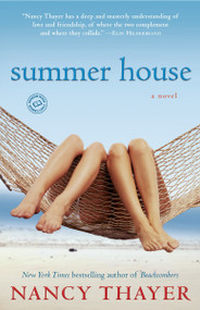Summer House (A Novel) by Nancy Thayer, 9780345498212