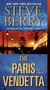 The Paris Vendetta (A Novel) by Steve Berry, 9780345505484