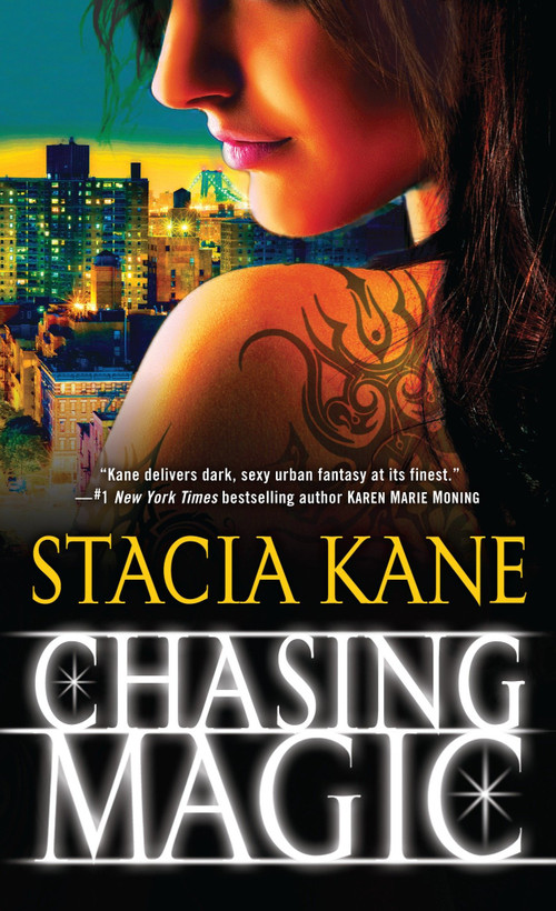 Chasing Magic by Stacia Kane, 9780345527523