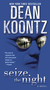 Seize the Night (A Novel) by Dean Koontz, 9780345533432